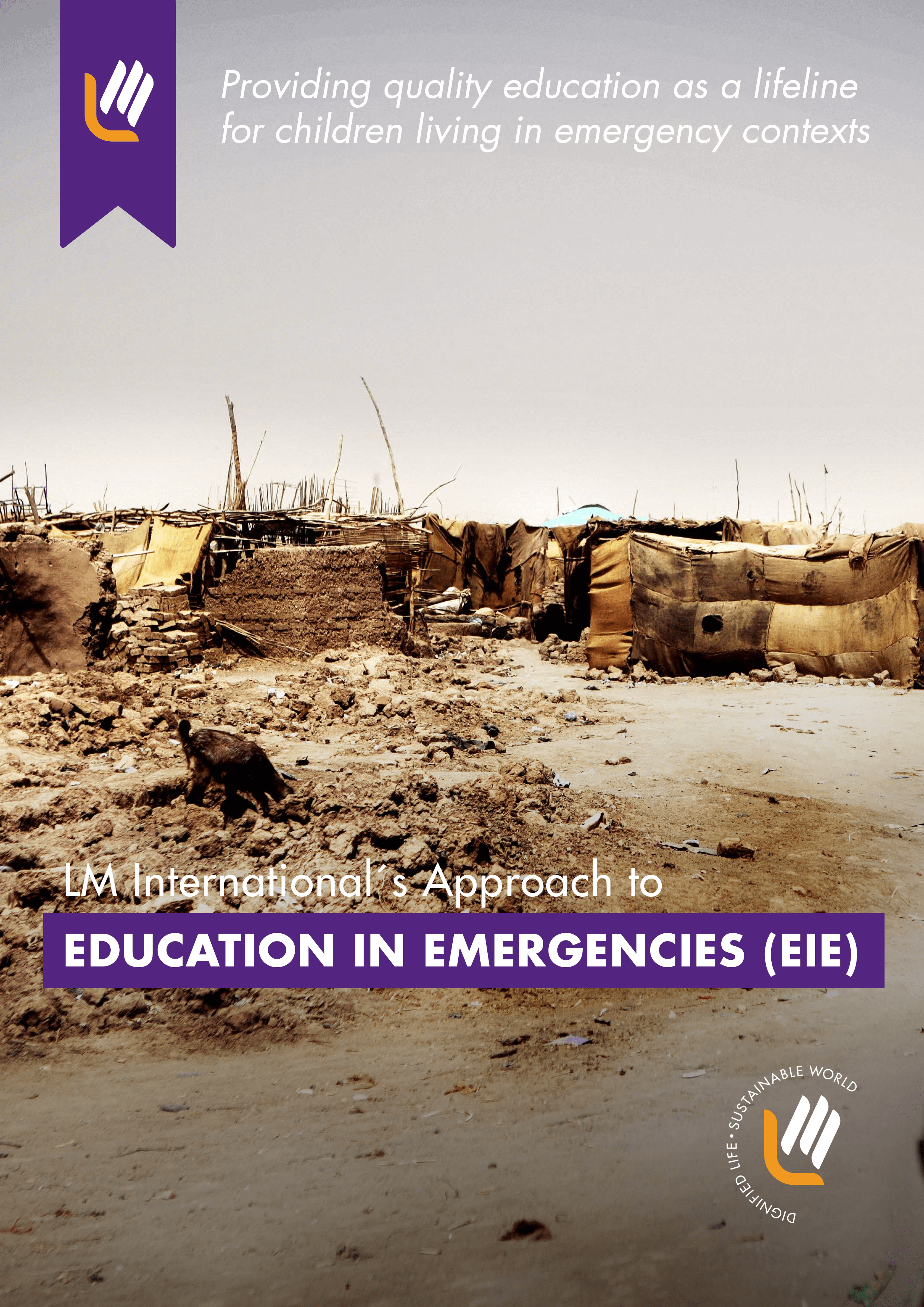 LM's Approach to Education in Emergencies (EIE) – LM International